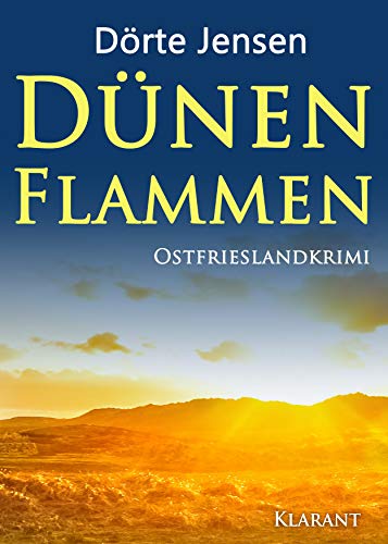 Buchcover: Dünenflammen. Ostfrieslandkrimi (Grafensand 1)