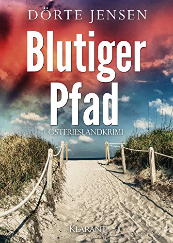 Buchcover: Blutiger Pfad. Ostfrieslandkrimi (Ein Fall für Joost Kramer 4)
