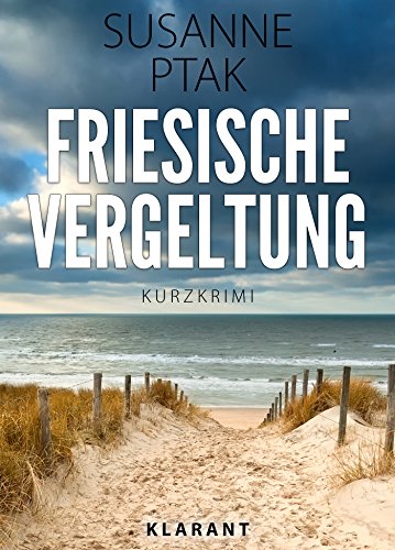 Buchcover: Friesische Vergeltung. Kurz - Ostfrieslandkrimi.