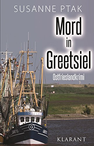 Buchcover: Mord in Greetsiel. Ostfrieslandkrimi (Dr. Josefine Brenner ermittelt 1)