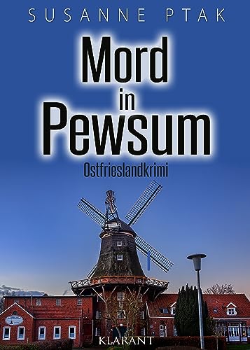Buchcover: Mord in Pewsum. Ostfrieslandkrimi (Dr. Josefine Brenner ermittelt 16)