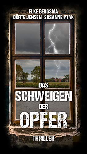 Buchcover: Das Schweigen der Opfer - Thriller