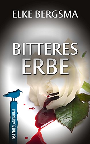 Buchcover: Bitteres Erbe - Ostfrieslandkrimi (Büttner und Hasenkrug ermitteln 20)