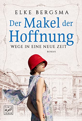 Buchcover: Der Makel der Hoffnung (Wege in eine neue Zeit 3)