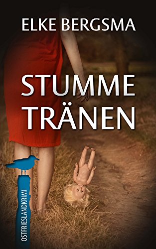 Buchcover: Stumme Tränen - Ostfrieslandkrimi (Büttner und Hasenkrug ermitteln 7)
