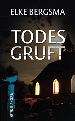 Buchcover: Todesgruft - Ostfrieslandkrimi (Büttner und Hasenkrug ermitteln, Band 19)