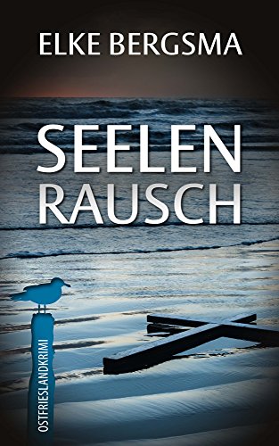 Buchcover: Seelenrausch - Ostfrieslandkrimi (Büttner und Hasenkrug ermitteln 14)