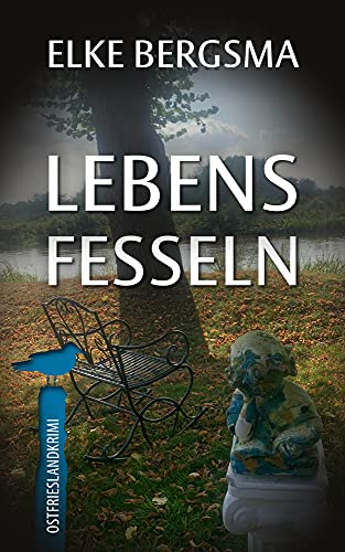 Buchcover: Lebensfesseln - Ostfrieslandkrimi (Büttner und Hasenkrug ermitteln 29)
