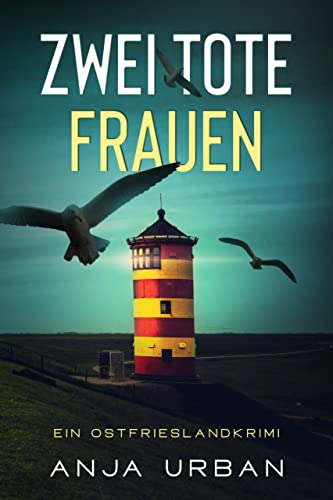 Buchcover: Zwei tote Frauen: Ein Ostfrieslandkrimi (Stein und Martens ermitteln in Ostfriesland 1)