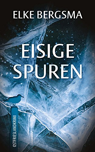 Buchcover: Eisige Spuren - Ostfrieslandkrimi (Büttner und Hasenkrug ermitteln 13)