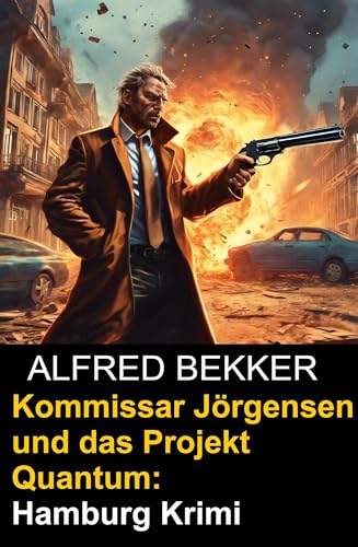 Buchcover: Kommissar Jörgensen und das Projekt Quantum: Hamburg Krimi