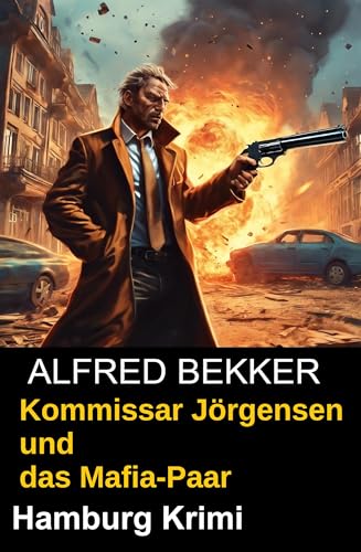 Buchcover: Kommissar Jörgensen und das Mafia-Paar: Hamburg Krimi