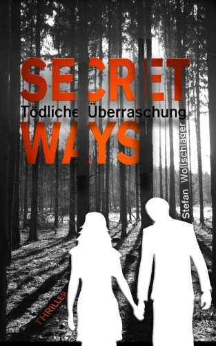 Buchcover: Secret Ways: Tödliche Überraschung (The Couple, Band 1)