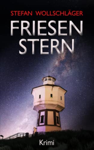 Buchcover: Friesenstern: Ostfriesen-Krimi (Diederike Dirks ermittelt, Band 9)