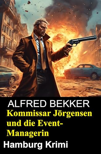 Buchcover: Kommissar Jörgensen und die Event-Managerin: Hamburg Krimi