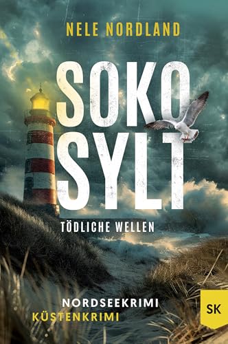 Buchcover: SOKO SYLT - Tödliche Wellen: Nordseekrimi Küstenkrimi (Berger & Claasen ermitteln 1) (SYLT KRIMI)