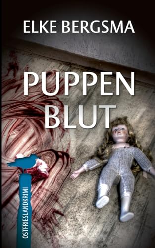 Buchcover: Puppenblut: Ostfrieslandkrimi (Büttner und Hasenkrug ermitteln)