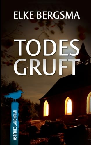 Buchcover: Todesgruft: Ostfrieslandkrimi (Büttner und Hasenkrug ermittel)