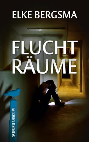 Buchcover: Fluchträume: Ostfrieslandkrimi (Büttner und Hasenkrug ermitteln)