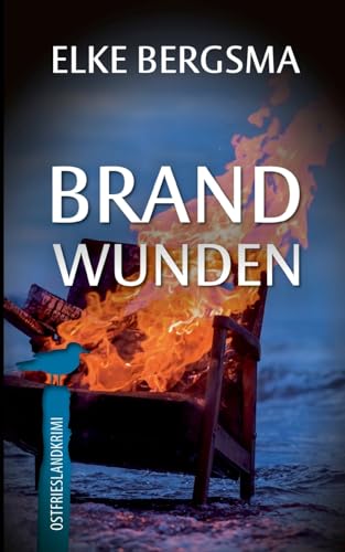 Buchcover: Brandwunden: Ostfrieslandkrimi (Büttner und Hasenkrug ermitteln)