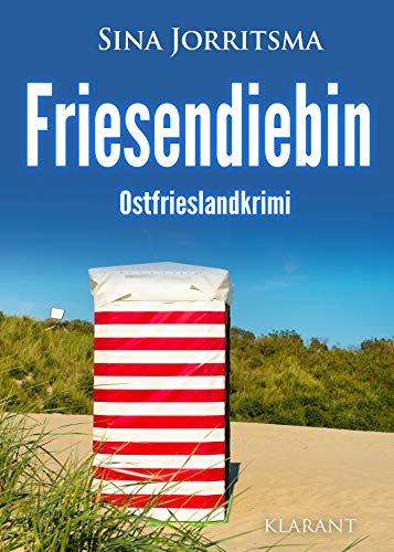 Buchcover: Friesendiebin. Ostfrieslandkrimi (Mona Sander und Enno Moll ermitteln 18)