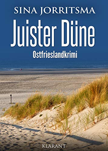 Buchcover: Juister Düne. Ostfrieslandkrimi (Witte und Fedder ermitteln 5)