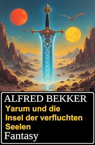 Buchcover: Yarum und die Insel der verfluchten Seelen: Fantasy