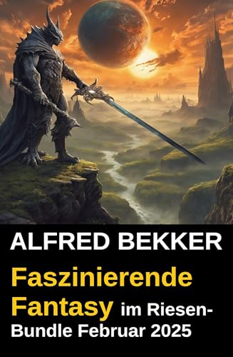 Buchcover: Faszinierende Fantasy im Riesen-Bundle Februar 2025