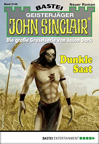Buchcover: John Sinclair 2146: Dunkle Saat