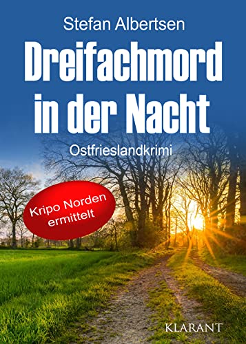 Buchcover: Dreifachmord in der Nacht. Ostfrieslandkrimi (Kripo Norden ermittelt 4)