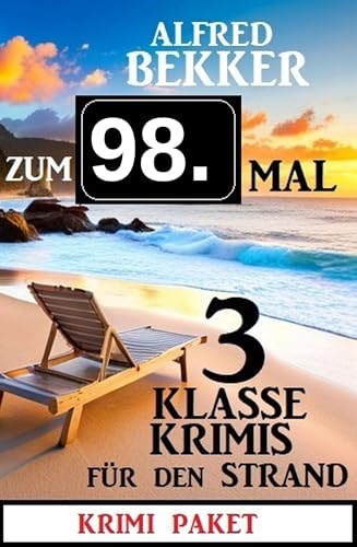 Buchcover: Zum 98. Mal 3 klasse Krimis für den Strand