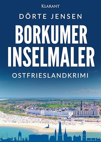 Buchcover: Borkumer Inselmaler. Ostfrieslandkrimi (Borkumer Polizei ermittelt 10)