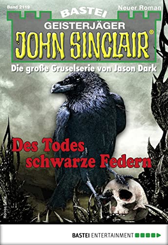 Buchcover: John Sinclair 2119: Des Todes schwarze Federn