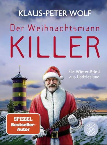 Buchcover: Der Weihnachtsmannkiller. Ein Winter-Krimi aus Ostfriesland: Kriminalroman | Weihnachten einmal ganz anders mit Bestsellerautor Klaus-Peter Wolf und Kommissarin Ann-Kathrin Klaasen