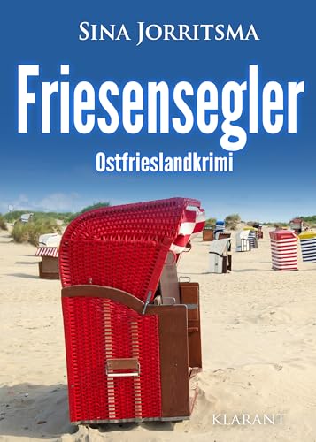 Buchcover: Friesensegler. Ostfrieslandkrimi (Mona Sander und Enno Moll ermitteln 46)