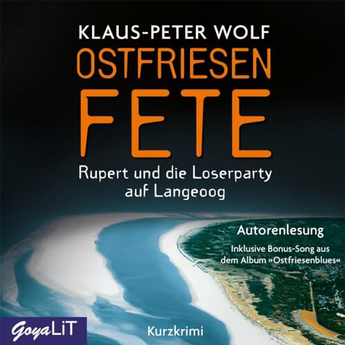 Buchcover: Ostfriesenfete: Rupert und die Loserparty auf Langeoog. Ein Kurzkrimi (Ostfriesenkrimi: Ann Kathrin Klaasen ermittelt)