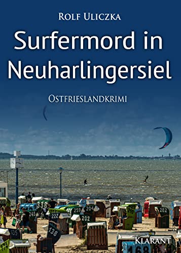 Buchcover: Surfermord in Neuharlingersiel. Ostfrieslandkrimi (Die Kommissare Bert Linnig und Nina Jürgens ermitteln)
