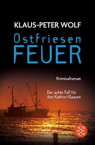 Buchcover: Ostfriesenfeuer: Der achte Fall für Ann Kathrin Klaasen (Ann Kathrin Klaasen ermittelt 8)