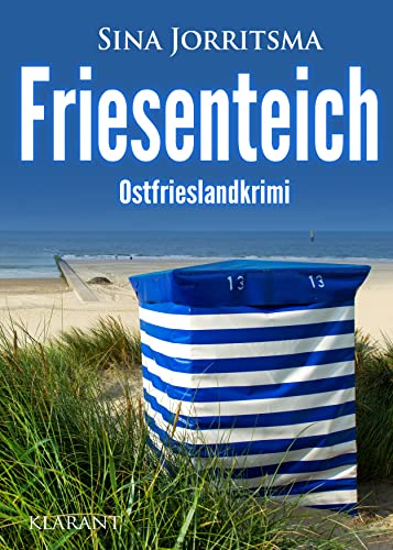 Buchcover: Friesenteich. Ostfrieslandkrimi (Mona Sander und Enno Moll ermitteln 32)