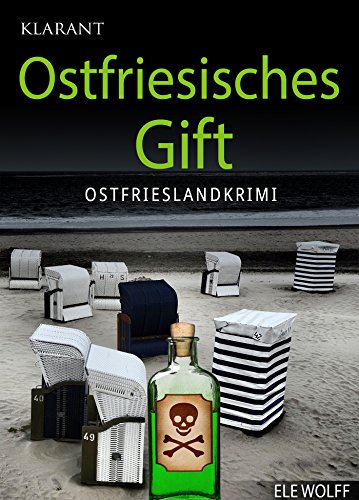 Buchcover: Ostfriesisches Gift. Ostfrieslandkrimi (Ostfriesland. Henriette Honig ermittelt 2)