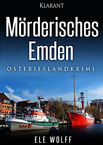 Buchcover: Mörderisches Emden. Ostfriesenkrimi (Ostfriesland. Henriette Honig ermittelt 4)