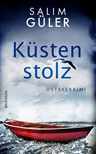 Buchcover: Küstenstolz: Ostseekrimi (Lena und Mads Johannsen ermitteln 3) (Küstenkrimi)