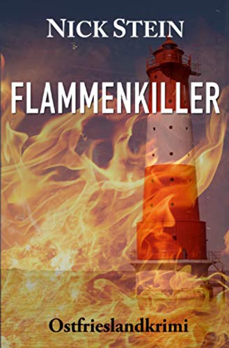Buchcover: Flammenkiller: Ostfrieslandkrimi (Lukas-Jansen-Reihe)