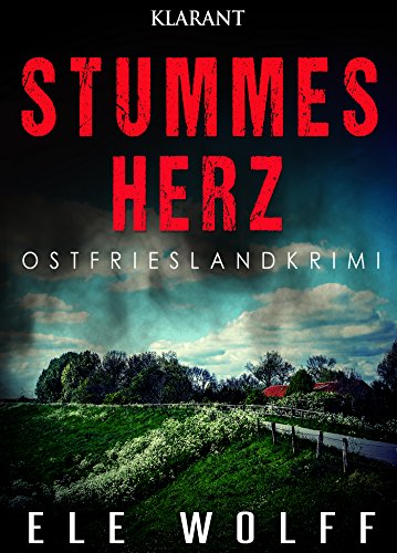 Buchcover: Stummes Herz. Ostfrieslandkrimi (Ostfriesland. Henriette Honig ermittelt 3)