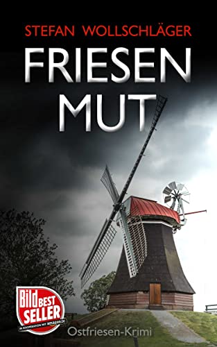 Buchcover: Friesenmut: Ostfriesen-Krimi (Diederike Dirks ermittelt 10)