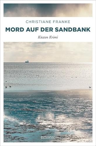Buchcover: Mord auf der Sandbank: Küsten Krimi