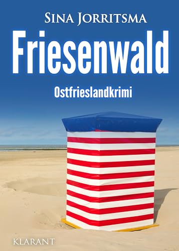 Buchcover: Friesenwald. Ostfrieslandkrimi (Mona Sander und Enno Moll ermitteln 52)