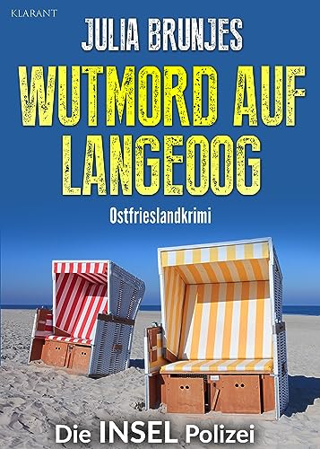 Buchcover: Wutmord auf Langeoog. Ostfrieslandkrimi (Die INSEL Polizei 6)