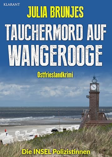 Buchcover: Tauchermord auf Wangerooge. Ostfrieslandkrimi (Die INSEL Polizistinnen 8)