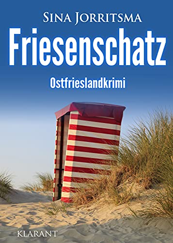 Buchcover: Friesenschatz. Ostfrieslandkrimi (Mona Sander und Enno Moll ermitteln 22)